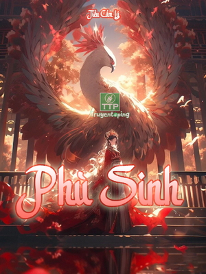 [Dịch] Phù Sinh