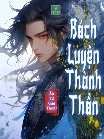 Bách Luyện Thành Thần