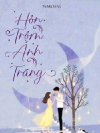 Hôn Trộm ánh Trăng