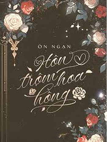Hôn Trộm Hoa Hồng