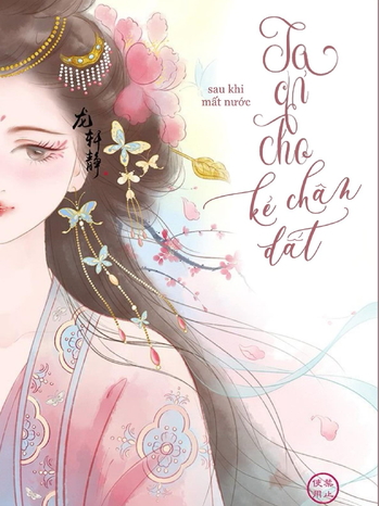 Sau Khi Mất Nước Ta Gả Cho Kẻ Chân Đất