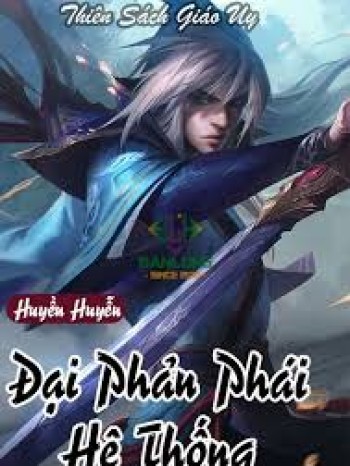 Đại Phản Phái Hệ Thống