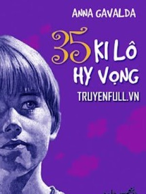 35 Ki Lô Hy Vọng