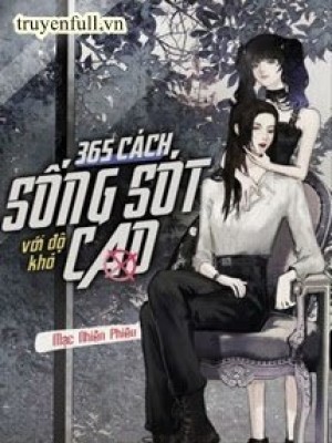 365 Cách Sống Sót Với độ Khó Cao