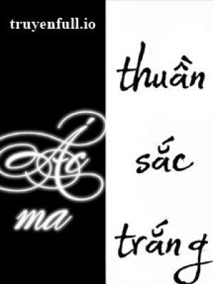 ác Ma Thuần Sắc Trắng - Priest