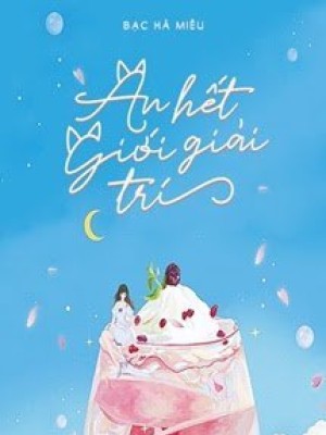 ăn Hết Giới Giải Trí