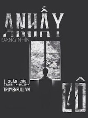 Anh ấy đang Nhìn Cô