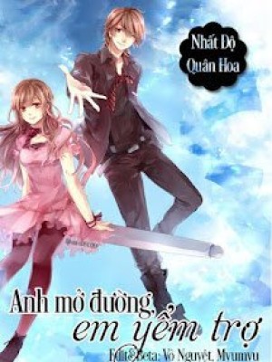 Anh Mở đường, Em Yểm Trợ (thả Dây Dài, Câu đại Thần)