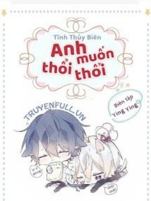 Anh Muốn Thổi Thổi
