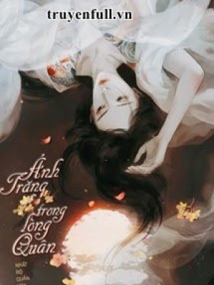 ánh Trăng Trong Lòng Quân