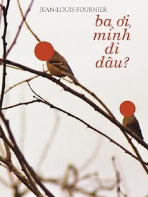Ba ơi, Mình đi đâu