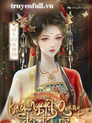Bạch Nguyệt Quang đổi Tính Rồi