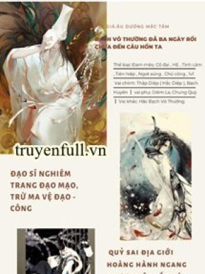 Bạch Vô Thường đã Ba Ngày Rồi Chưa đến Câu Hồn Ta