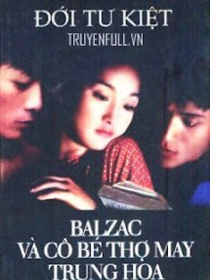 Balzac Và Cô Bé Thợ May Trung Hoa