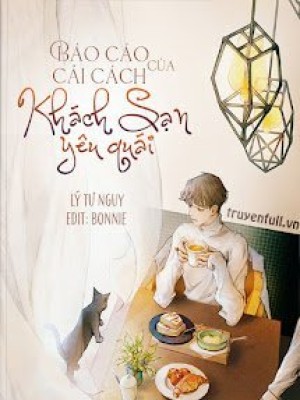 Báo Cáo Cải Cách Của Khách Sạn Yêu Quái