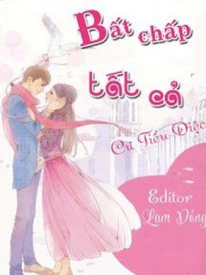 Bất Chấp Tất Cả
