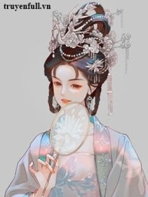 Bất đắc Dĩ Xuyên Không Tranh Sủng Vì đam Mê