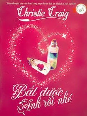Bắt được Anh Rồi Nhé