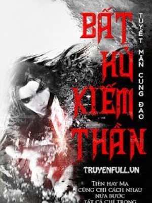 Bất Hủ Kiếm Thần