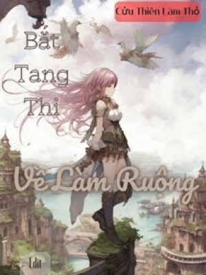 Bắt Tang Thi Về Làm Ruộng
