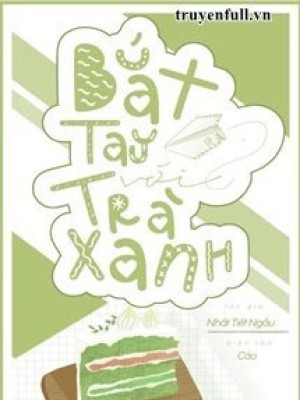 Bắt Tay Với Trà Xanh