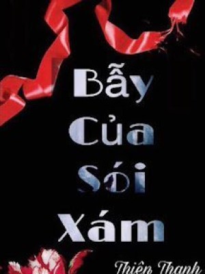 Bẫy Của Sói Xám