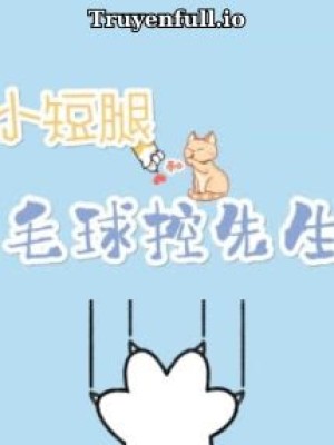 Bé Chân Ngắn Và Quý Ngài Cuồng Bóng Lông