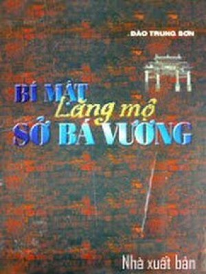 Bí Mật Lăng Mộ Sở Bá Vương