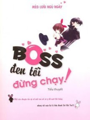 Boss đen Tối đừng Chạy
