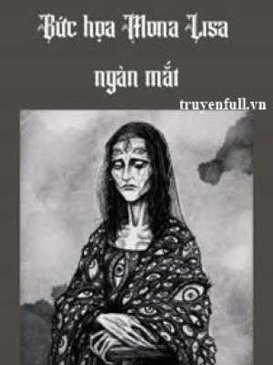 Bức Họa Mona Lisa Ngàn Mắt