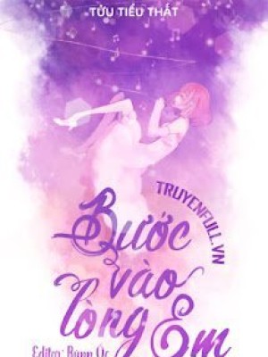 Bước Vào Lòng Em