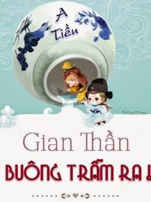 Buông Gian Thần Của Trẫm Ra