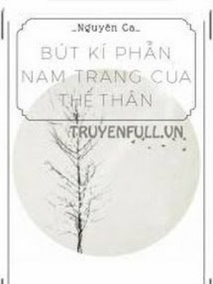 Bút Kí Phẫn Nam Trang Của Thế Thân