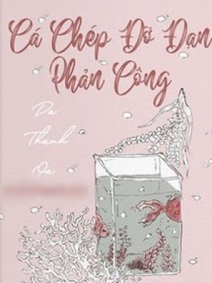 Cá Chép đỡ đạn Phản Công / Lật Mặt Thịnh Thế Bạch Liên Hoa