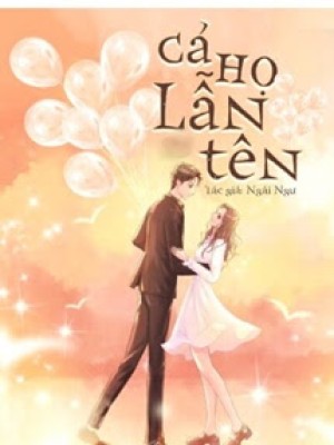 Cả Họ Lẫn Tên - Ngải Ngư