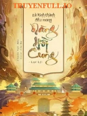 Cả Kinh Thành đều Mong Nàng Hồi Cung