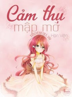 Cảm Thụ Mập Mờ