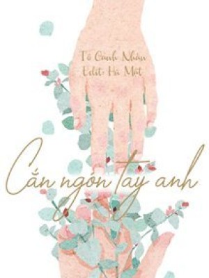 Cắn Ngón Tay Anh