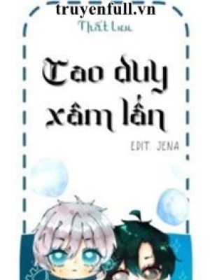 Cao Duy Xâm Lấn