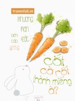 Cắt Cà Rốt Thành Miếng à?