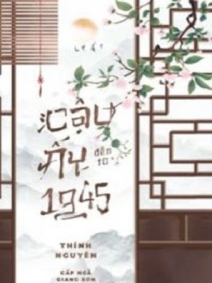 Cậu ấy đến Từ 1945