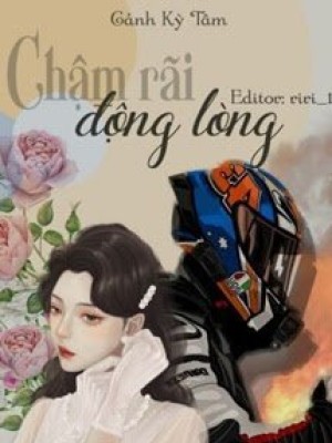 Chậm Rãi động Lòng