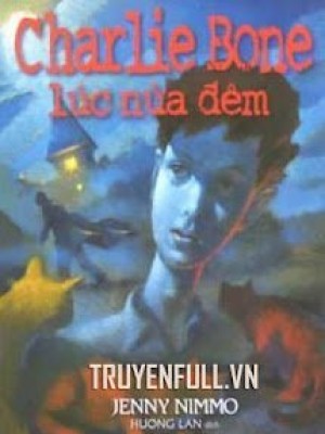Charlie Bone 1: Lúc Nửa đêm