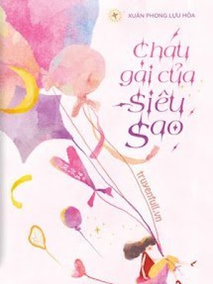 Cháu Gái Của Siêu Sao