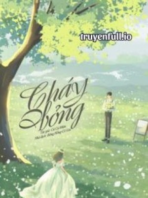 Cháy Bỏng - Củ Củ Miêu