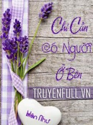 Chỉ Cần Có Người ở Bên