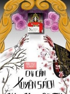 Chỉ Cần Xuyên Sách Vận May Sẽ Tới