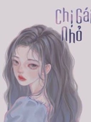 Chị Gái Nhỏ