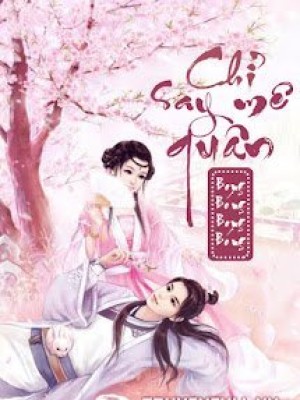 Chỉ Say Mê Quân