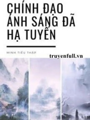 Chính đạo ánh Sáng đã Hạ Tuyến